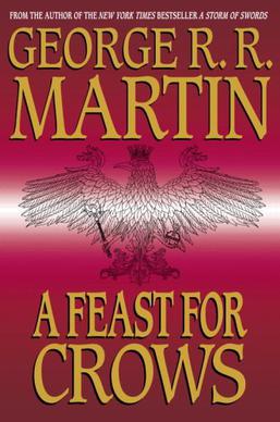 A Feast for Crows – George R. R. Martin