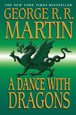 A Dance with Dragons – George R. R. Martin