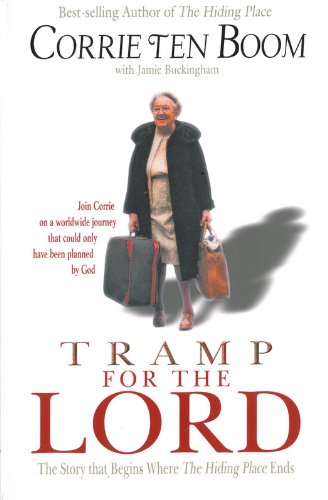 Tramp for the Lord – Corrie ten Boom and Jamie Buckingham